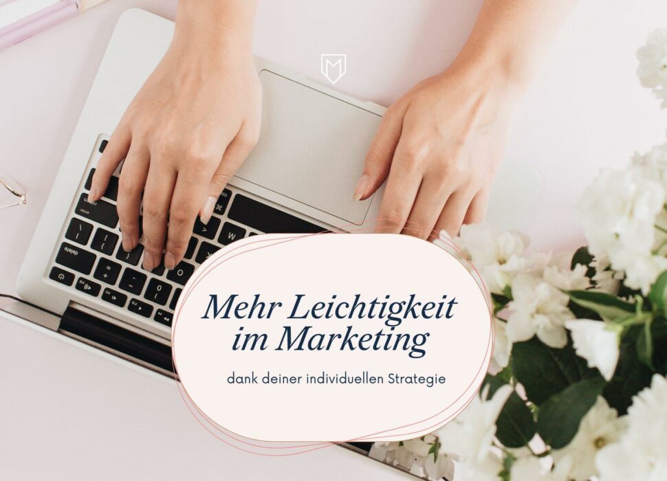 Mehr Leichtigkeit im Marketing