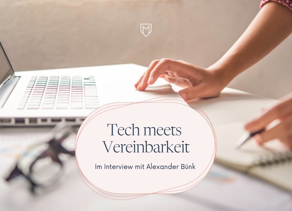 Tech meets Vereinbarkeit